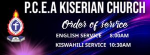 Pcea Kiserian Church order of service